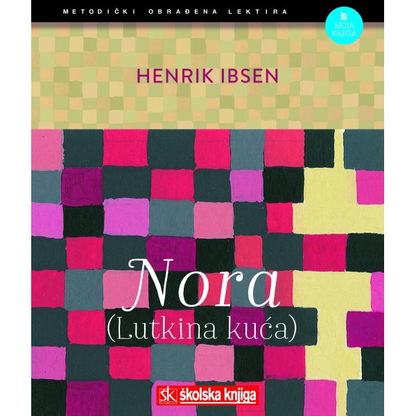 Nora (Lutkina kuća) Henrik Ibsen