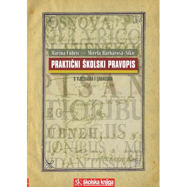 Praktični školski pravopis s vježbama i zadacima