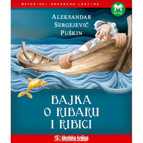 Bajka o ribaru i ribici Sergejevič Puškin Aleksandar